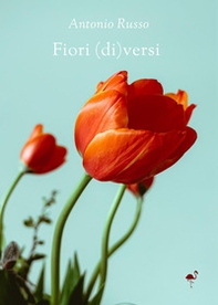 Fiori (di)versi - Librerie.coop Fiori (di)versi - Librerie.coop