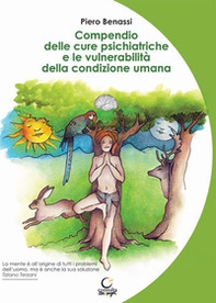 Compendio delle cure psichiatriche e le vulnerabilità della condizione umana - Librerie.coop