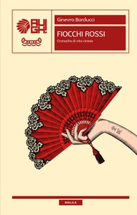 Fiocchi rossi. Cronache di vita cinese - Librerie.coop Fiocchi rossi. Cronache di vita cinese - Librerie.coop