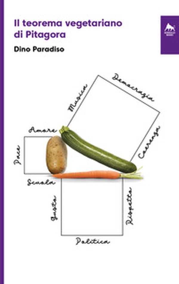 Il teorema vegetariano di Pitagora - Librerie.coop Il teorema vegetariano di Pitagora - Librerie.coop