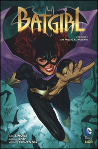 Un taglio al passato. Batgirl - Librerie.coop