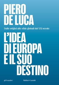 L'idea di Europa e il suo destino - Librerie.coop