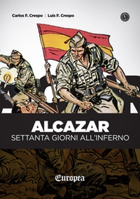 Alcazar. Settanta giorni all'Inferno - Librerie.coop