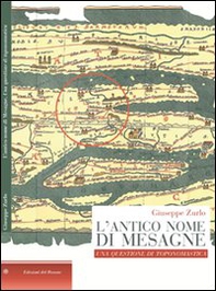 L'antico nome di Mesagne. Una questione di toponomastica - Librerie.coop