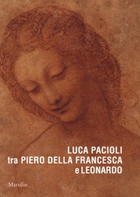 Luca Pacioli tra Piero della Francesca e Leonardo - Librerie.coop