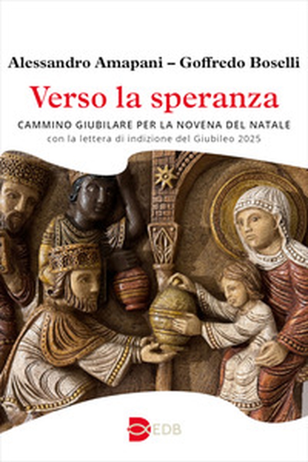 Verso la speranza. Cammino giubilare per la novena del Natale - Librerie.coop Verso la speranza. Cammino giubilare per la novena del Natale - Librerie.coop
