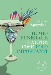 Il mio funerale e altre cose poco importanti - Librerie.coop