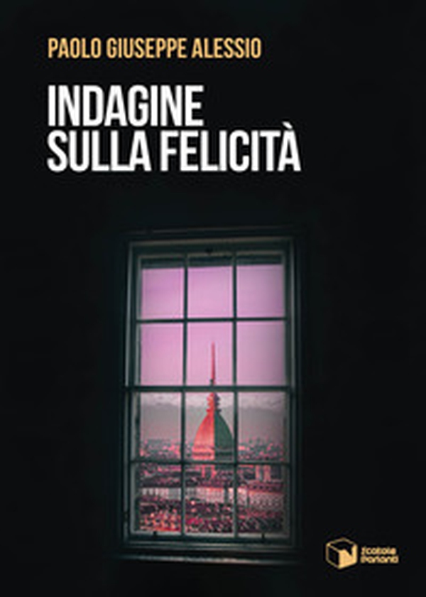 Indagine sulla felicità - Librerie.coop Indagine sulla felicità - Librerie.coop