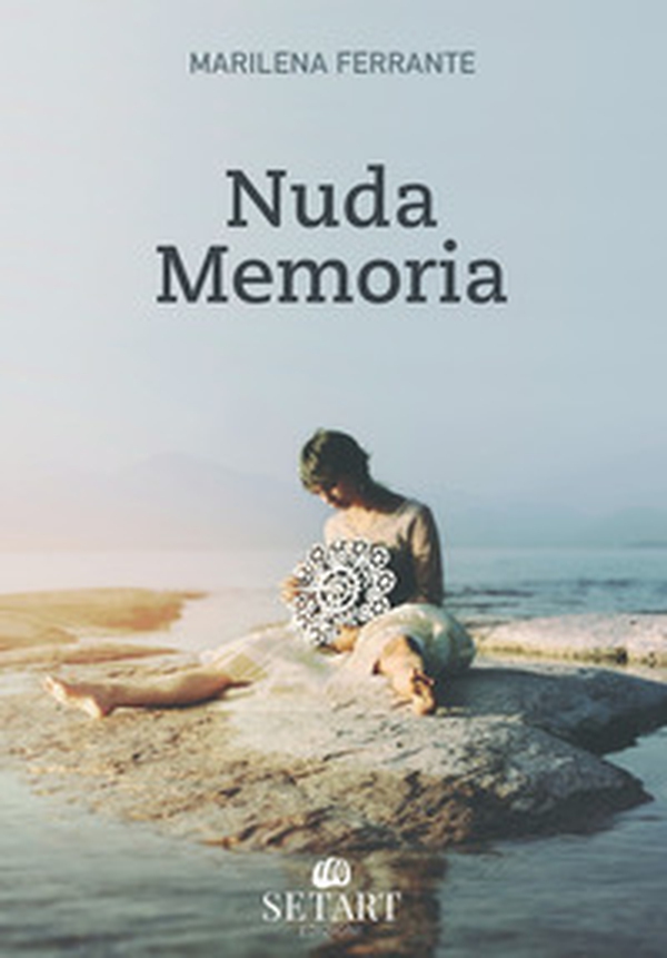 Nuda memoria - Librerie.coop Nuda memoria - Librerie.coop