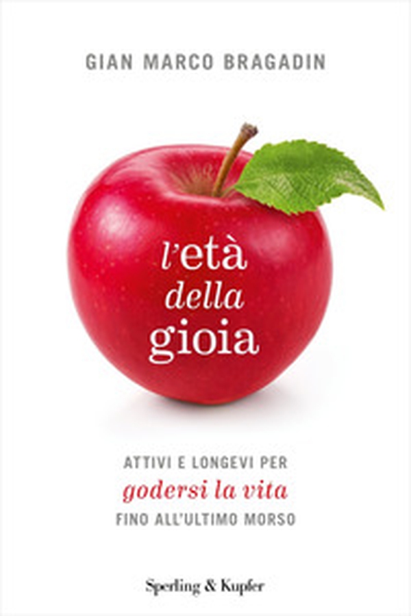 L'età della gioia - Librerie.coop L'età della gioia - Librerie.coop