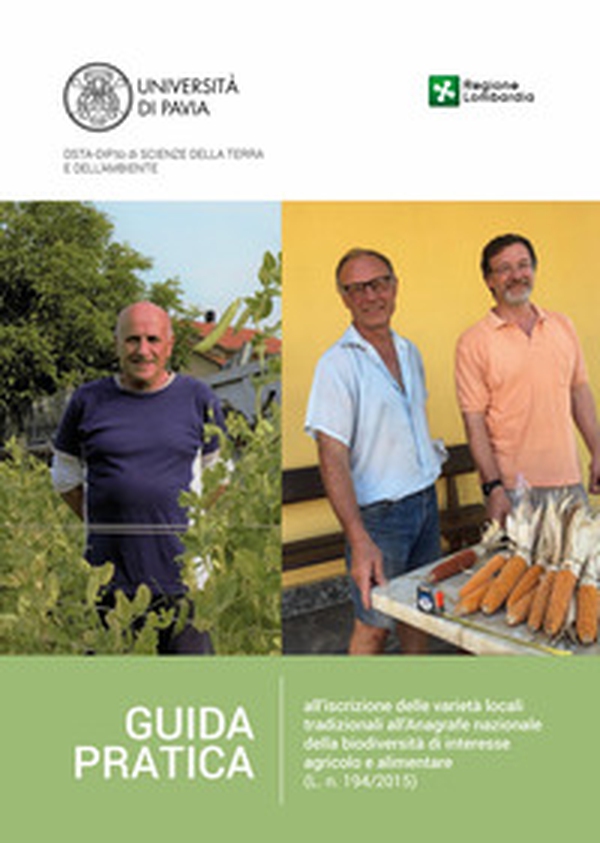 Guida pratica all'iscrizione delle varietà locali tradizionali all'Anagrafe Nazionale della biodiversità di interesse agricolo e alimentare (L. n. 194/2015) - Librerie.coop Guida pratica all'iscrizione delle varietà locali tradizionali all'Anagrafe Nazionale della biodiversità di interesse agricolo e alimentare (L. n. 194/2015) - Librerie.coop