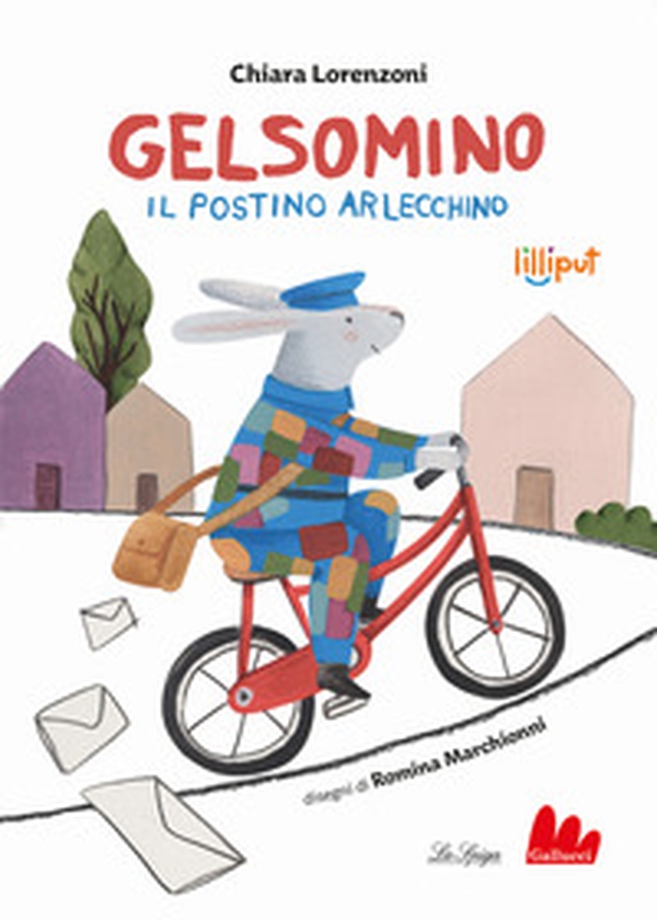Gelsomino il postino Arlecchino - Librerie.coop Gelsomino il postino Arlecchino - Librerie.coop