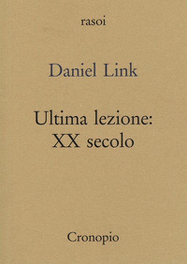 Ultima lezione. XX secolo - Librerie.coop