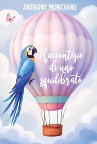 Raccontesie di uno squilibrato - Librerie.coop