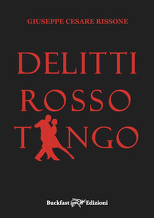 Delitti rosso tango - Librerie.coop Delitti rosso tango - Librerie.coop