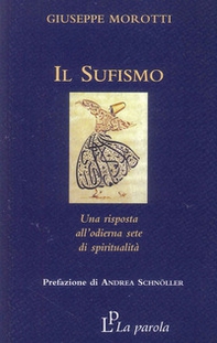Il sufismo. Una risposta all'odierna sete di spiritualità - Librerie.coop Il sufismo. Una risposta all'odierna sete di spiritualità - Librerie.coop