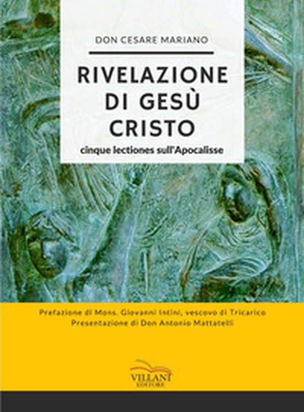 Rivelazione di Gesù Cristo. Cinque lectiones sull'Apocalisse - Librerie.coop Rivelazione di Gesù Cristo. Cinque lectiones sull'Apocalisse - Librerie.coop