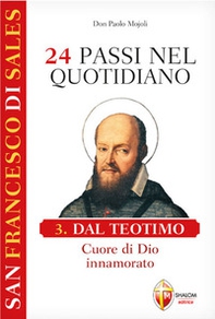 San Francesco di Sales. 24 passi nel quotidiano - Librerie.coop