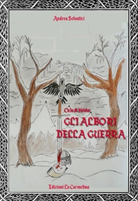 Gli albori della guerra. Il ciclo di Heldor - Librerie.coop