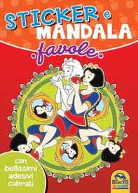 Favole. Sticker e mandala. Con adesivi - Librerie.coop