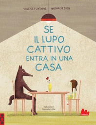 Se il lupo cattivo entra in una casa - Librerie.coop Se il lupo cattivo entra in una casa - Librerie.coop