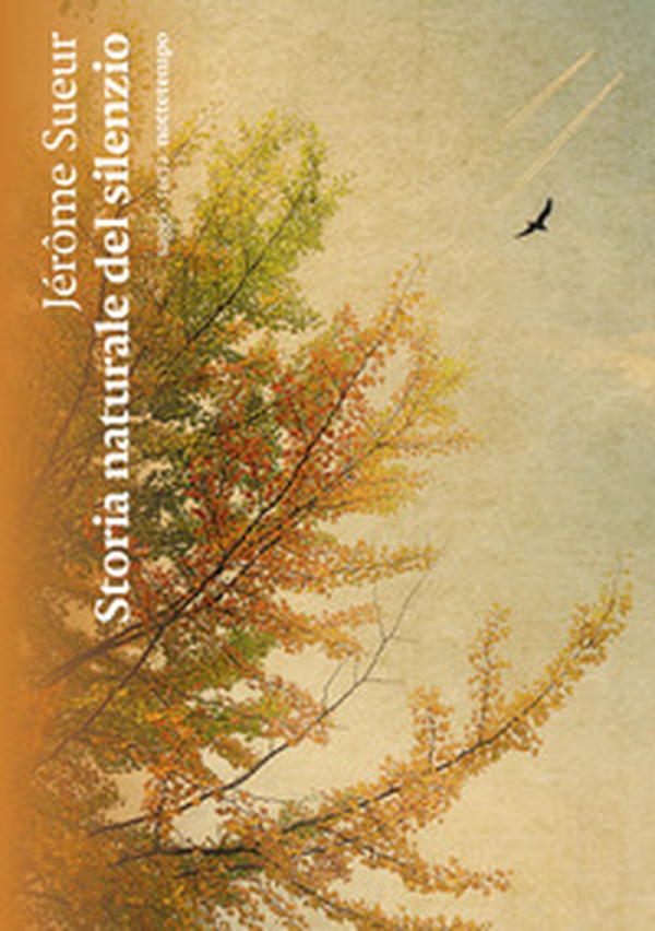 Storia naturale del silenzio - Librerie.coop Storia naturale del silenzio - Librerie.coop