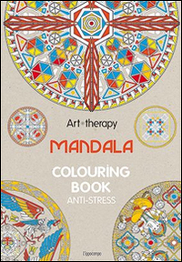 Art therapy. Mandala. Colouring book anti-stress - Librerie.coop Art therapy. Mandala. Colouring book anti-stress - Librerie.coop