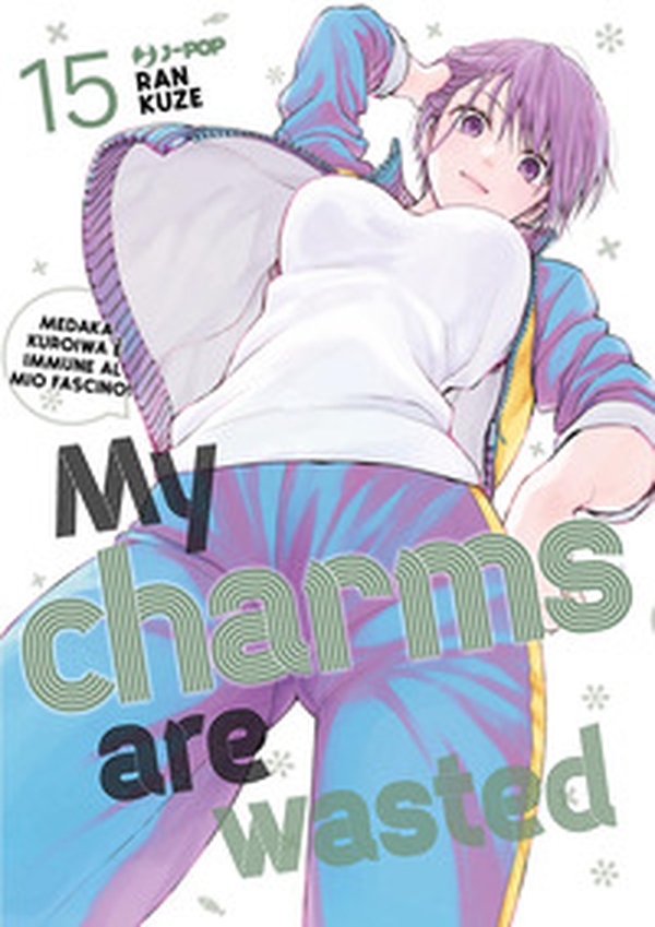 My charms are wasted - Vol. 15 - Librerie.coop My charms are wasted - Vol. 15 - Librerie.coop