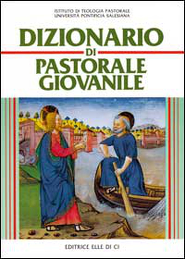 Dizionario di pastorale giovanile - Librerie.coop Dizionario di pastorale giovanile - Librerie.coop