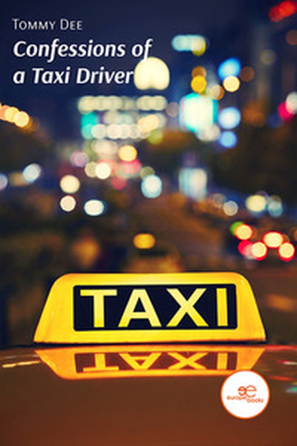 Confessions of a taxi driver - Librerie.coop Confessions of a taxi driver - Librerie.coop