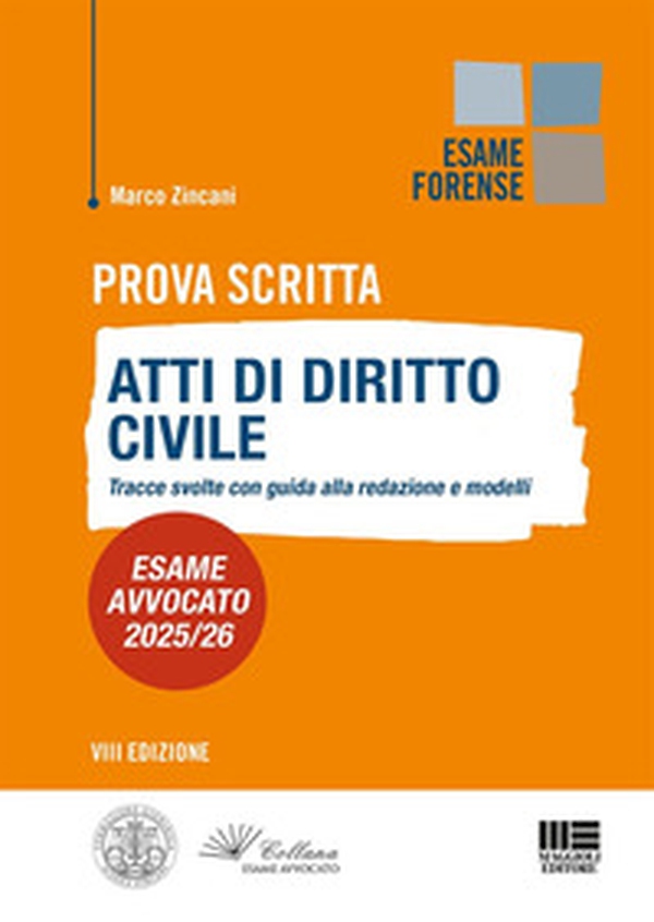 Prova scritta. Atti di diritto Civile. Tracce svolte con guida alla redazione e modelli. Esame avvocato 2025/2026 - Librerie.coop Prova scritta. Atti di diritto Civile. Tracce svolte con guida alla redazione e modelli. Esame avvocato 2025/2026 - Librerie.coop