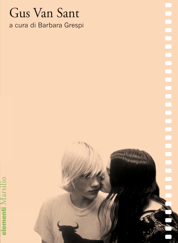 Gus Van Sant - Librerie.coop Gus Van Sant - Librerie.coop