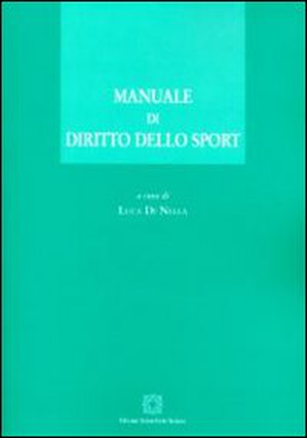 Manuale di diritto dello sport - Librerie.coop Manuale di diritto dello sport - Librerie.coop