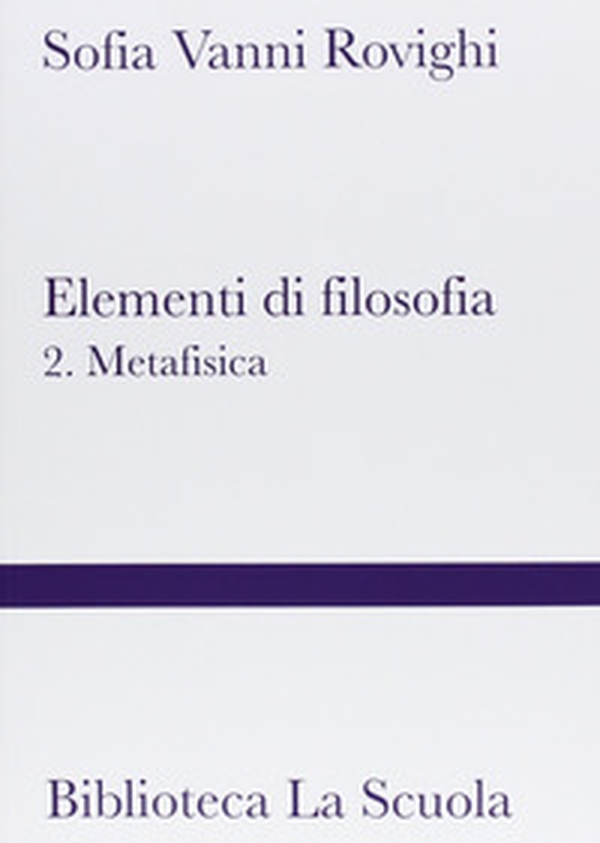 Elementi di filosofia - Vol. 2 - Librerie.coop Elementi di filosofia - Vol. 2 - Librerie.coop