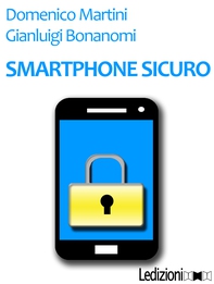 Smartphone sicuro - Librerie.coop Smartphone sicuro - Librerie.coop