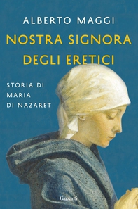 Nostra Signora degli eretici - Librerie.coop Nostra Signora degli eretici - Librerie.coop