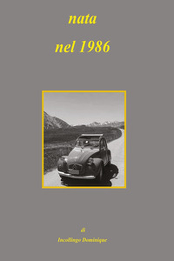 Nata nel 1986 - Librerie.coop Nata nel 1986 - Librerie.coop