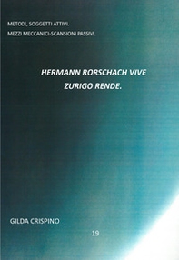 Hermann Rorschach vive. Attivi o passivi? - Librerie.coop