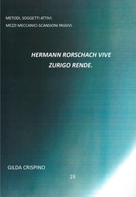Hermann Rorschach vive. Attivi o passivi? - Librerie.coop Hermann Rorschach vive. Attivi o passivi? - Librerie.coop
