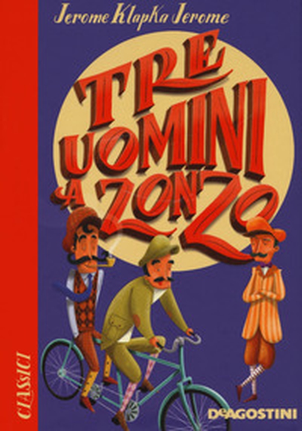 Tre uomini a zonzo - Librerie.coop Tre uomini a zonzo - Librerie.coop