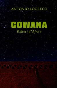 Gowana. Riflessi d'Africa - Librerie.coop