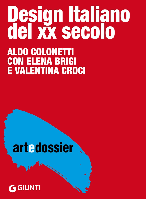 Design italiano del XX secolo - Librerie.coop Design italiano del XX secolo - Librerie.coop