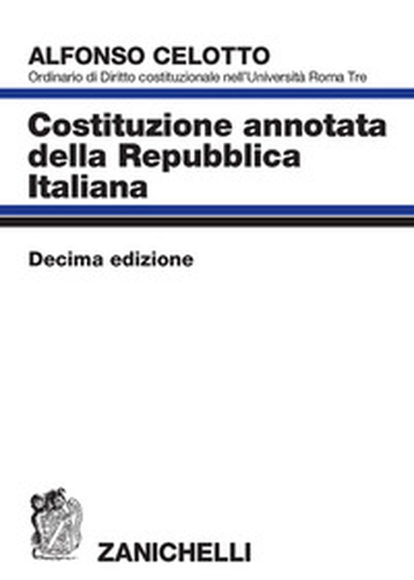 Costituzione annotata della Repubblica italiana - Librerie.coop Costituzione annotata della Repubblica italiana - Librerie.coop