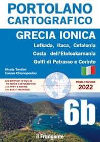 Grecia ionica. Lefkada, Itaca, Cefalonia, Costa dell'Etoloakarnania, Golfi di Patrasso e Corinto - Librerie.coop Grecia ionica. Lefkada, Itaca, Cefalonia, Costa dell'Etoloakarnania, Golfi di Patrasso e Corinto - Librerie.coop
