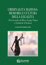Criminalità mafiosa: memoria e cultura della legalità - Librerie.coop