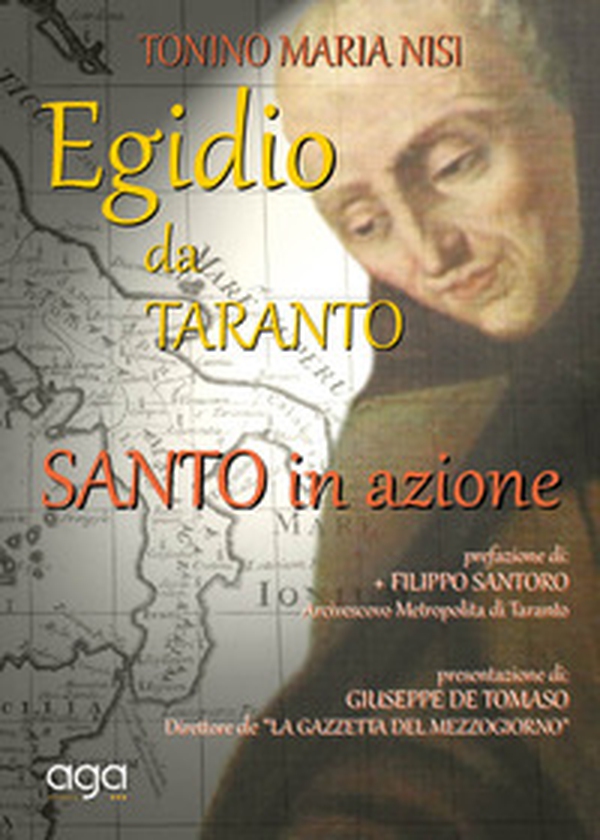 Egidio da Taranto. Santo in azione - Librerie.coop Egidio da Taranto. Santo in azione - Librerie.coop