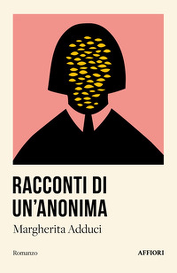 Racconti di un'anonima - Librerie.coop Racconti di un'anonima - Librerie.coop