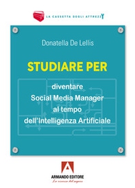 Studiare per diventare social media manager al tempo dell'Intelligenza Artificiale - Librerie.coop