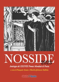 Nosside 2023. Antologia del XXXVIII Premio Mondiale di Poesia - Librerie.coop
