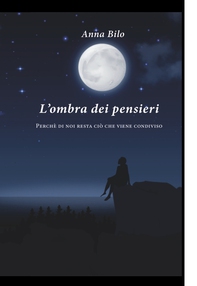 L&#39;ombra dei pensieri  - Librerie.coop